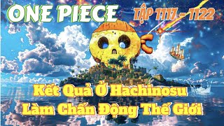 One Piece Tập 1117  1122  2 Ông Cháu Nhà Garp Làm Chấn Động Thế Giới  MỌT TV REVIEW ANIME [upl. by Suiramaj]