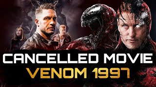 Venom 1997  WHY WAS CANCELLED THE PLOT AND LEAKED DETAILS [upl. by Nylirehc]