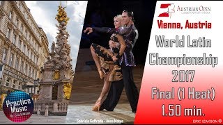 World Latin Championship 2017  Practice Music 1 Heat 150 min [upl. by Jezabel]