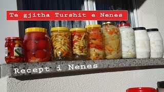 Prezenton Nena te gjitha Turshit Recept i Nenes [upl. by Briney]