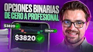 📈 OPCIONES BINARIAS DE CERO A PROFESIONAL  Opciones Binarias  Trading en Opciones Binarias [upl. by Anerbes]