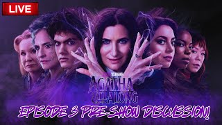 Agatha All Along Episode 3 PreShow Discussion LIVE🔴🤙 [upl. by Ethe]