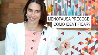 Menopausa precoce como identificar [upl. by Yrret]