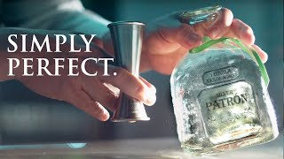 Make Any Cocktail Simply Perfect  Patrón Tequila [upl. by Hadihahs]