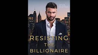 Billionaire Romance Audiobook Resisting My Billionaire Boss booktube bestseller [upl. by Odracir]