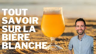 Tout savoir sur la bière blanche [upl. by Byrom]