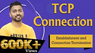 Lec66 TCP connection Establishment and connection Termination  Transport layer [upl. by Obed]