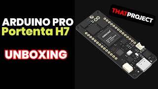 Unboxing Arduino Pro Portenta H7 [upl. by Yelrebmyk]