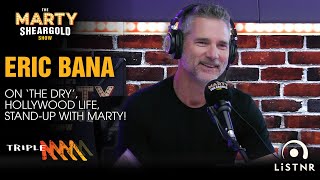 Eric Bana On The Dry 2 Hollywood Films Early StandUp Work  Marty Sheargold Show  Triple M [upl. by Dreeda]