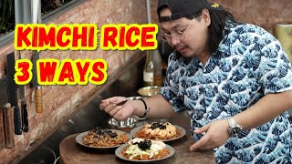 KIMCHI RICE 3 WAYS  Ninong Ry [upl. by Liew]