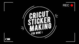 Creating Stickers Using a Cricut for Etching Wine Glasses [upl. by Aznola422]