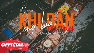 ♬ Khi Dân Chợ Búa Tỏ Tình  Rick x Spy Official Lyric Video [upl. by Alicul]