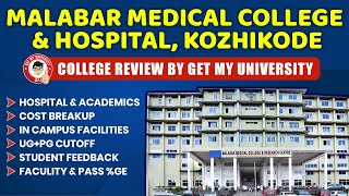 Malabar Medical College Kozhikode Review Campus Visit Cut Off Hostel Fee amp MBBS Total Budget [upl. by Aitnas16]