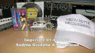 Imperiale 07051994 Andrea Giuditta amp Franchino  By Mrblack [upl. by Nick]