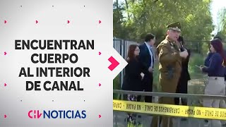 REPORTAN HALLAZGO de un cuerpo en canal de regadío en Maipú  CHV Noticias [upl. by Adnimra]