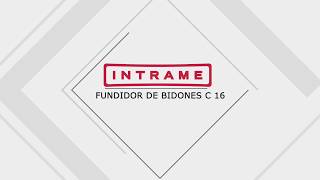 INTRAME Producto Fundidor de Bidones [upl. by Nymsaj259]