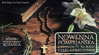 Nowenna Pompejańska 27dniowa część dziękczynna 4 części różańca [upl. by Nilkoorb]