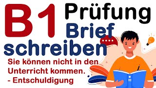 B1 Prüfung Teil Brief schreiben  gast DTZ 2023  Sie können nicht in den Unterricht kommen [upl. by Cairistiona]