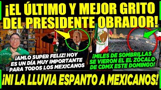 DOMINGAZO ¡EL ÚLTIMO Y MEJOR GRITO DE AMLO EL MEJOR PRESIDENTE DE MÉXICO EN EL ZÓCALO [upl. by Arua]