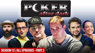 Poker After Dark  Season 12 All Episodes 22 [upl. by Alliuqahs]