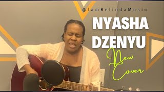 Nyasha dzenyu by Tembalamicover Belinda [upl. by Enailuj826]