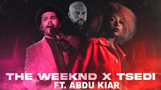 Abdu kiar x Tsedi x The weeknd AMAPIANO MASHUP [upl. by Niela788]