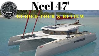 NEEL 47 Trimaran Guided Tour and our Review 3 hulls are better [upl. by Dotti]