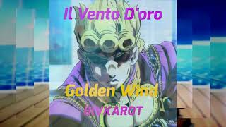 Il Vento Doro Golden Wind  Remix [upl. by Stu]