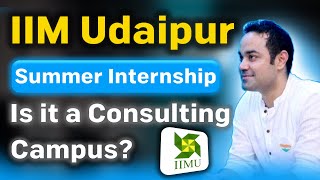 IIM Udaipur Summer Placement Report  Companies at campus  CAP IIMs [upl. by Ajin710]