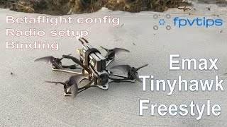 Emax Tinyhawk Freestyle  review binding radio and Betaflight setup flight footage [upl. by Ebbarta]