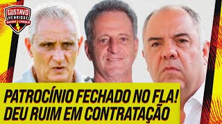 PATROCÍNIO FECHADO NO FLA  DEU RUIM EM CONTRATAÇÃO [upl. by Siobhan875]