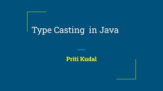 8 Type casting in Java [upl. by Nadda]