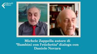 Michele Zappella e Daniele Novara su quotBambini con letichettaquot [upl. by Belsky204]