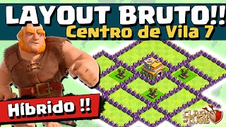 LAYOUT BRUTO HÍBRIDO CV 7 e DICAS de DEFESA  CV7  Clash of Clans [upl. by Hollah88]