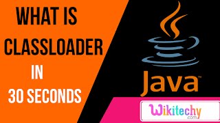 what is classloader in java  java interview questions and answers  wikitechycom [upl. by Eelirrem373]