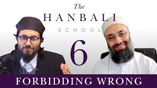 The Hanbali School Part 6 Forbidding Wrong with Dr Hatem Alhaj [upl. by Naryb]