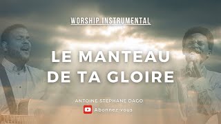 LE MANTEAU DE TA GLOIRE  INSTRUMENTALE [upl. by Torbert398]