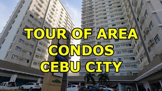 TOUR OF AREA CONDOS CEBU CITY PHILIPPINES UPTOWN TO AYALA MALL [upl. by Iorgos]