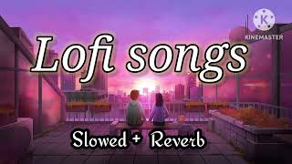 💗Trending Instagram lofi songs  SlowedReverb  Enjoy song 🎶🎶🎶 [upl. by Sawyer50]