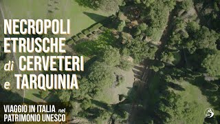 Viaggio in Italia nel Patrimonio Unesco Necropoli Etrusche di Cerveteri e Tarquinia [upl. by Conni]