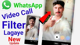 whatsapp video call filter kaise lagaye  how to add whatsapp video call filter video call filter [upl. by Okia325]