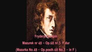 Chopin  Mazurka mazurek 48  Op68  3  F dur [upl. by Annovoj901]