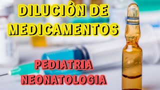 Como diluir medicamentos en NEONATOS y NIÑOS ✅✅ [upl. by Mercer116]