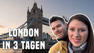 London in 3 Tagen Unsere TopSehenswürdigkeiten für ein langes Wochenende [upl. by Wagner]