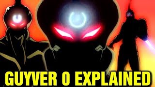 GUYVER 0 ORIGINS EXPLAINED  THE STORY OF THE FIRST GUYVER LORE EXPLORED [upl. by Morey]