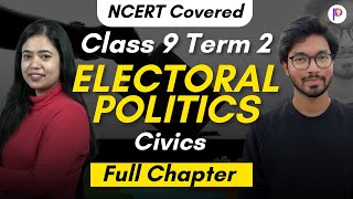 Electoral Politics FULL CHAPTER  Class 9 Polity Chapter 3  UPSC Preparation For Beginners [upl. by Macfadyn]