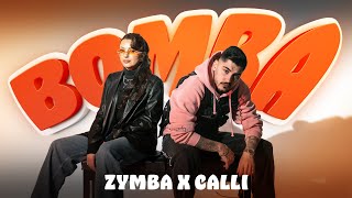 ZYMBA x CALLI – BOMBA Official Video Prod by Monami [upl. by Hollis]