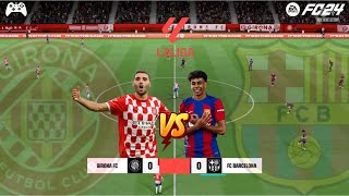 FC 24  Girona vs Barcelona  La Liga 2425 Full Match Gameplay [upl. by Dorene]