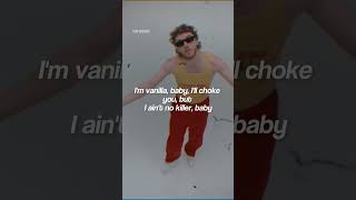 Im Vanilla Baby  Jack Harlow  Lovin On Me Lyrics shorts [upl. by Wilfrid]