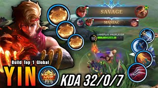 32 Kills  SAVAGE One Shot Build Yin Crazy Critical Damage  Build Top 1 Global Yin  MLBB [upl. by Elak]